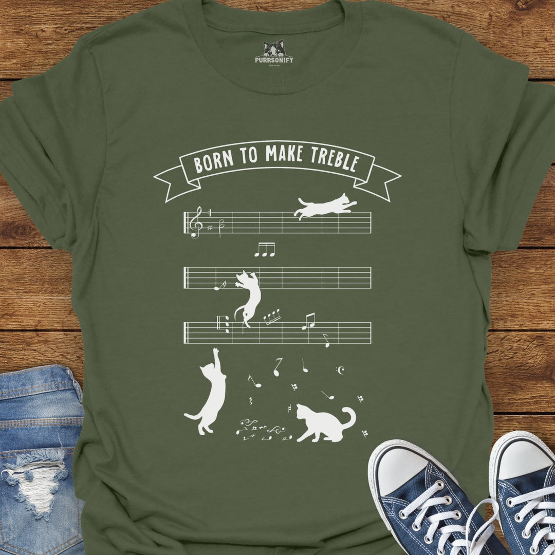 Born to Make Treble Cat T-Shirt