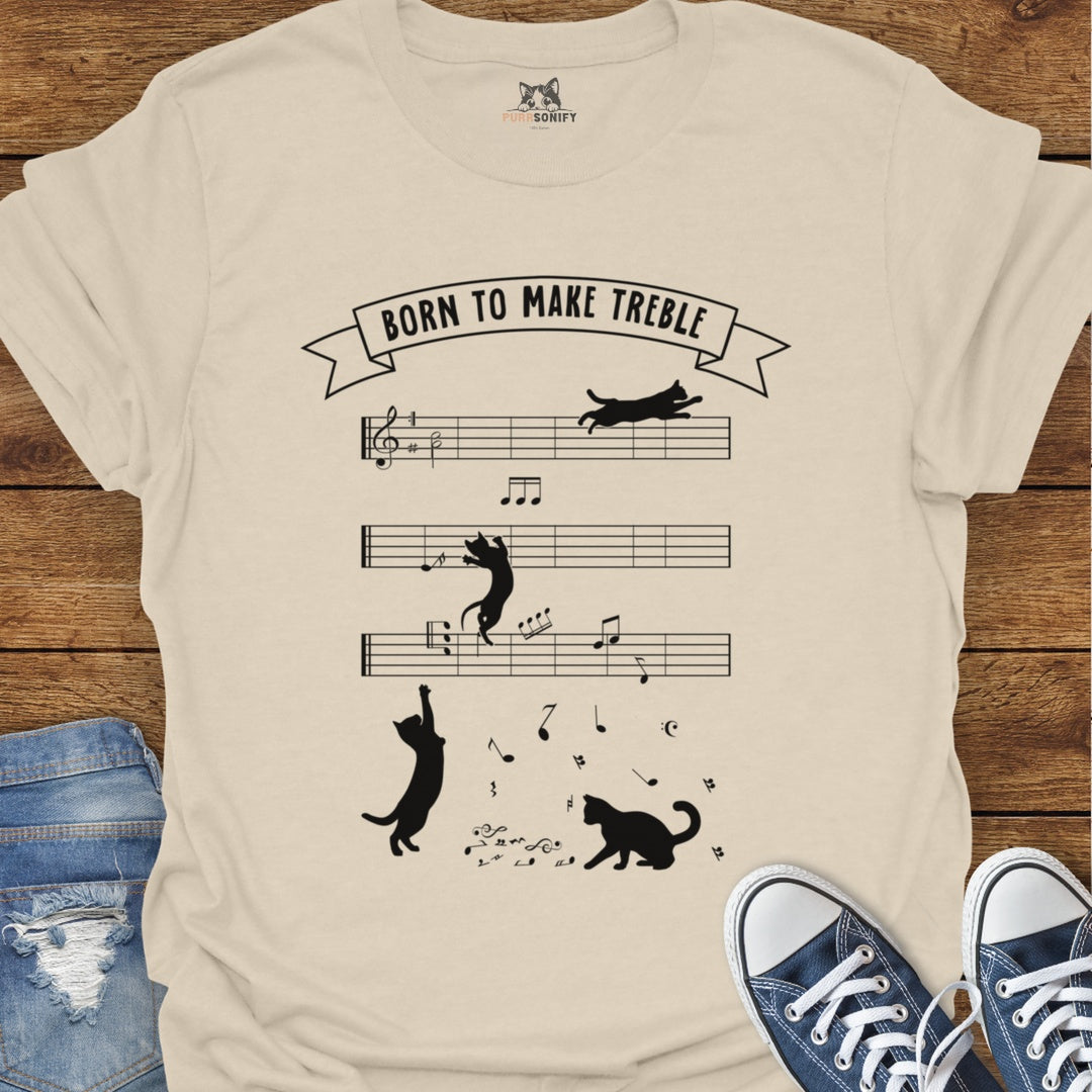 Born to Make Treble Cat T-Shirt