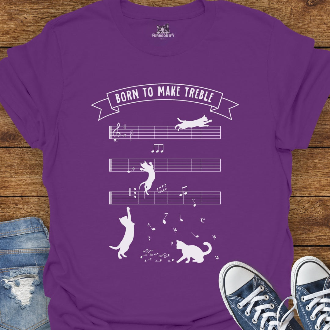 Born to Make Treble Cat T-Shirt