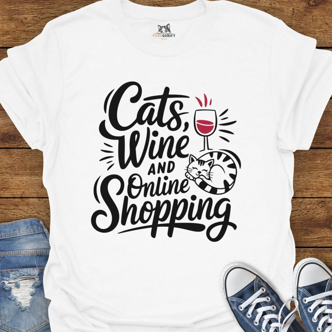 Cats, Wine and Online Shopping T-Shirt