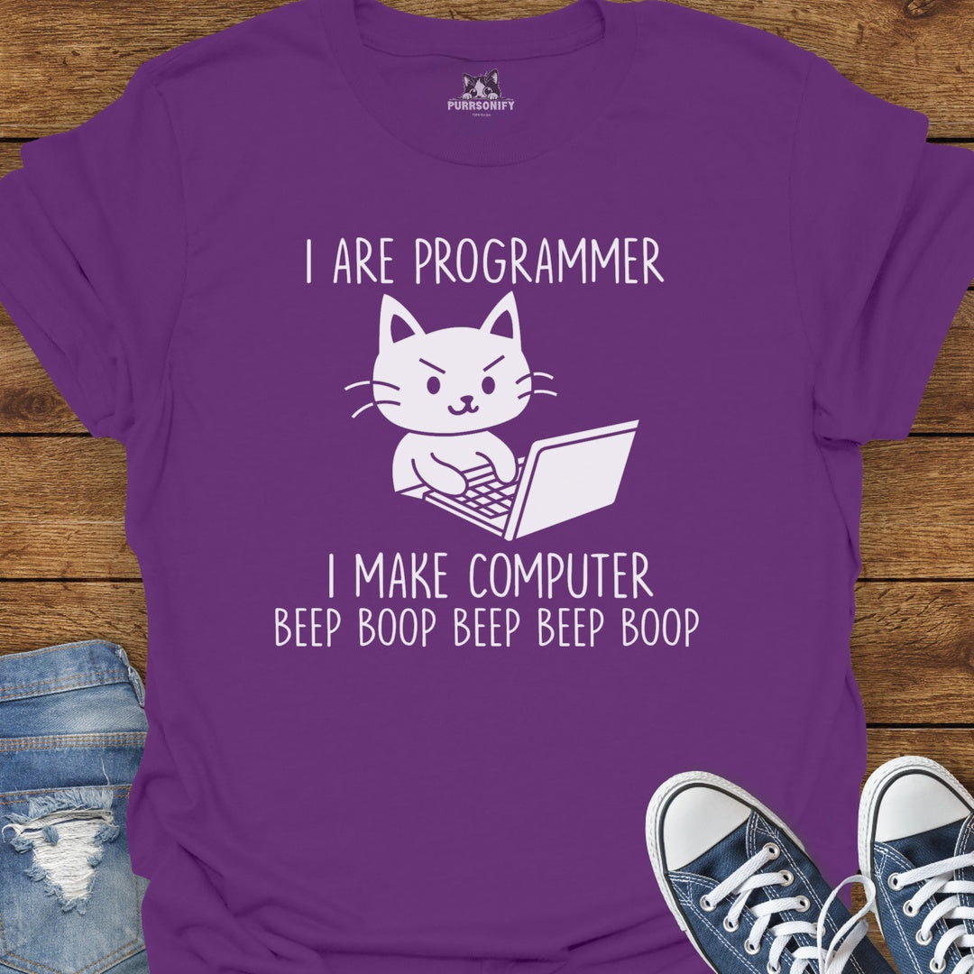 I Are Programmer. I Make Computer Beep Boop Beep Beep Boop. Cat T-Shirt