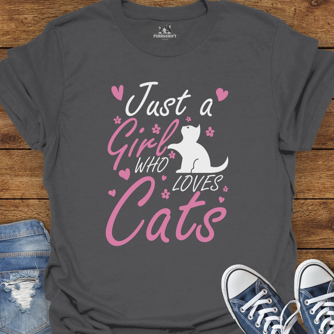 Just a Girl Who Loves Cats T-Shirt