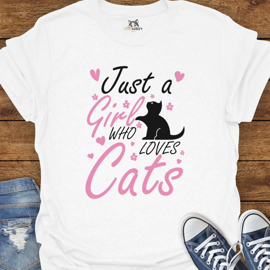 Just a Girl Who Loves Cats T-Shirt