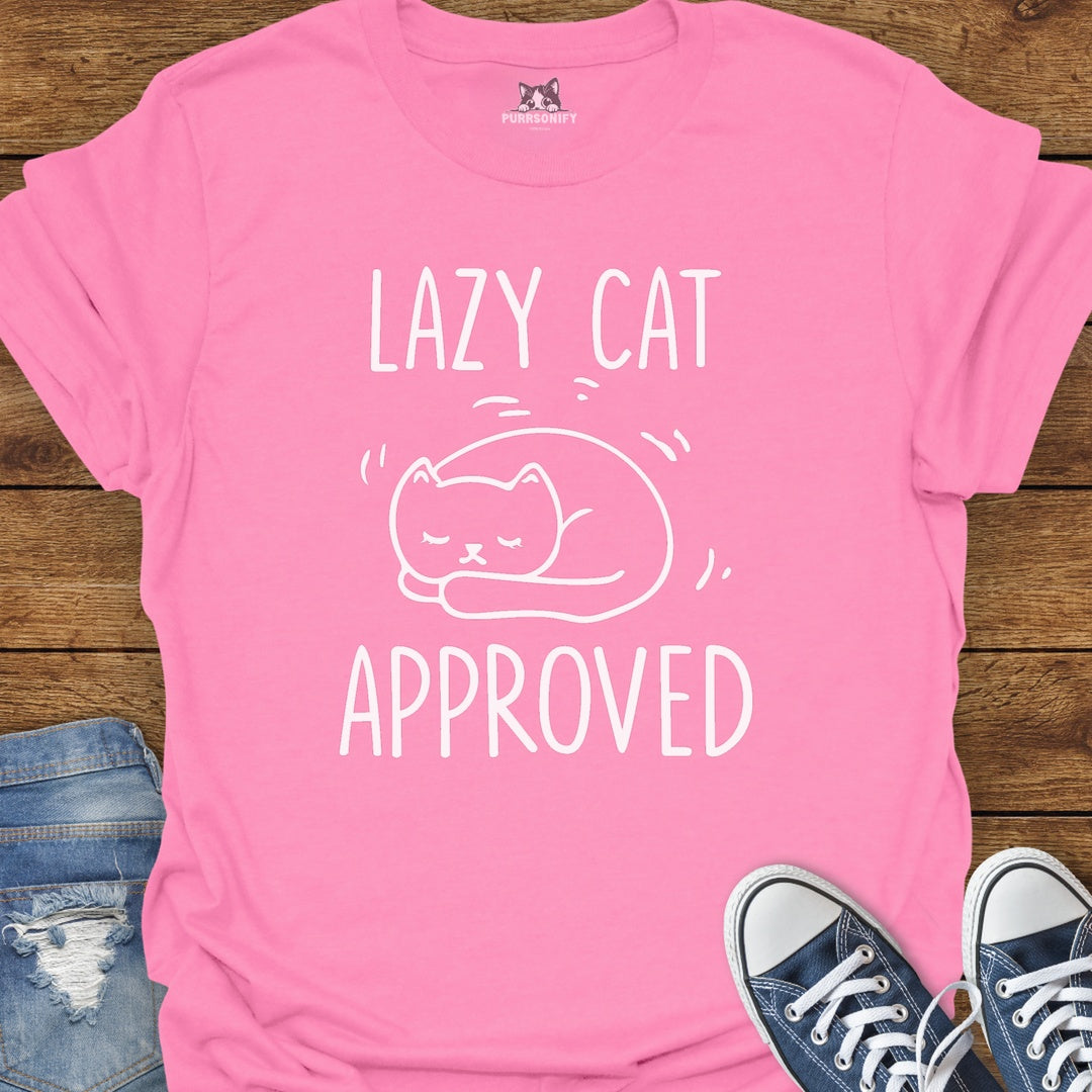 Lazy Cat Approved T-Shirt