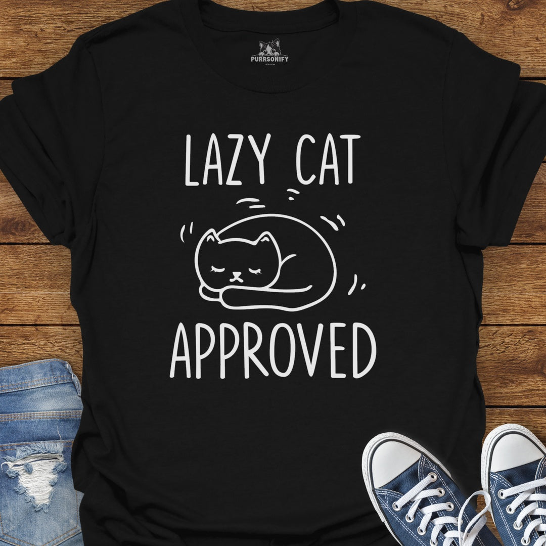 Lazy Cat Approved T-Shirt