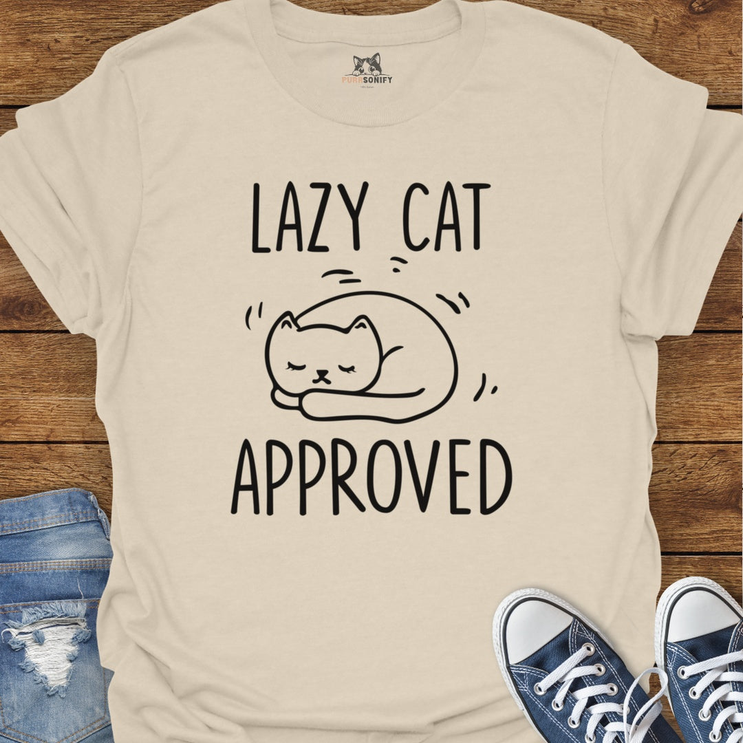 Lazy Cat Approved T-Shirt