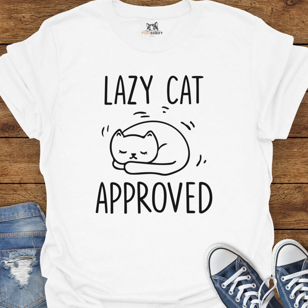 Lazy Cat Approved T-Shirt