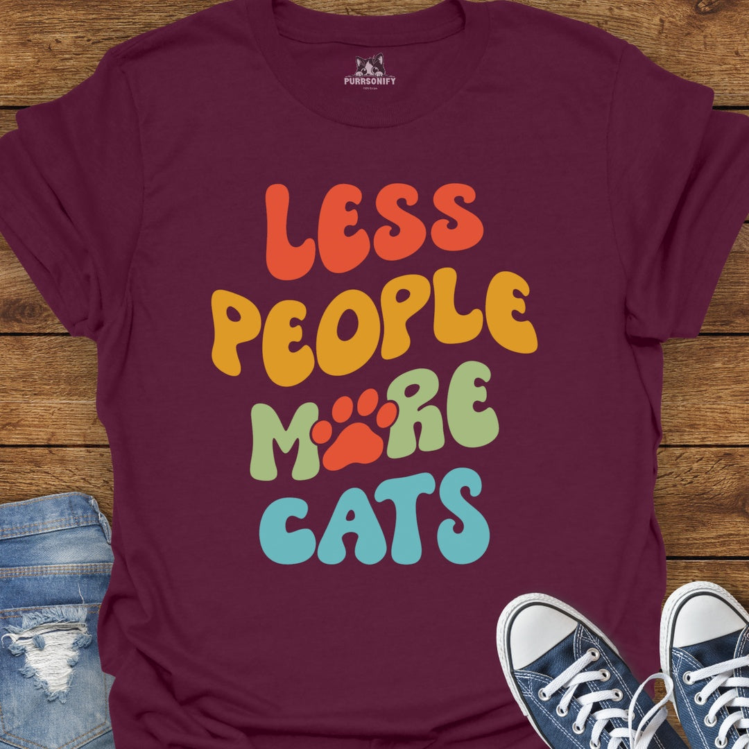 Less People More Cats T-Shirt