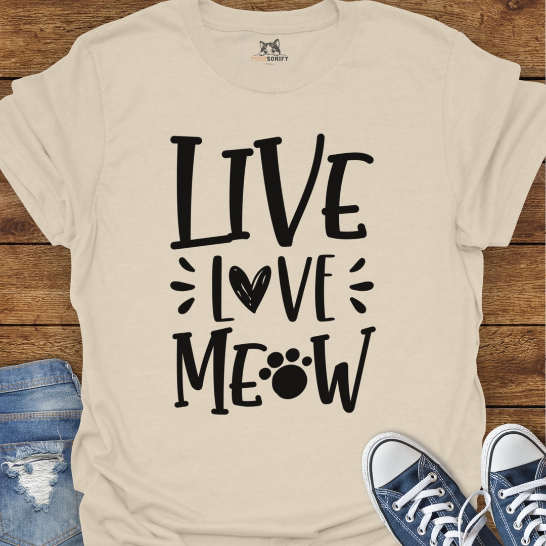 Live Love Meow Cat T-Shirt