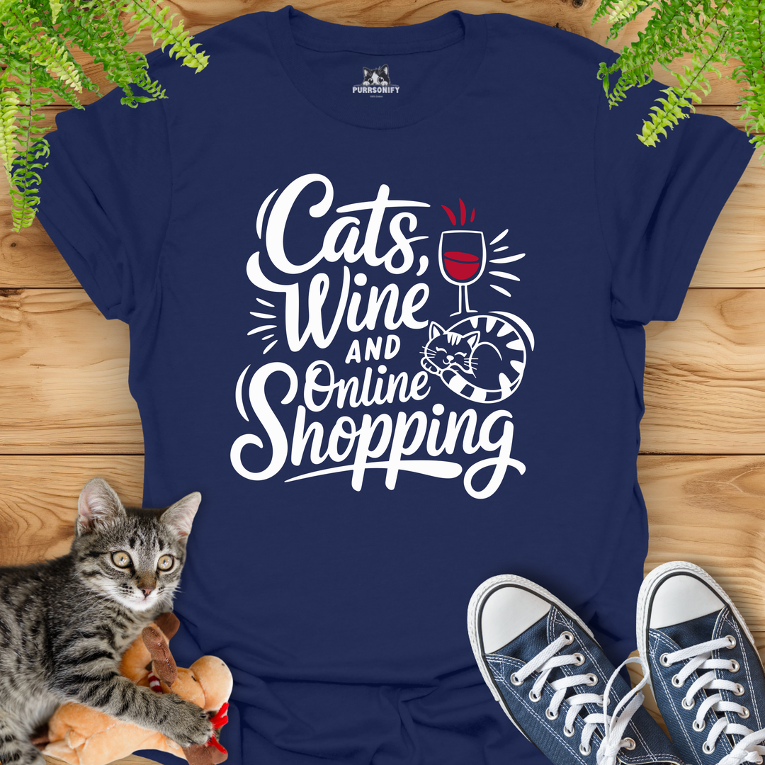 Cats, Wine and Online Shopping T-Shirt