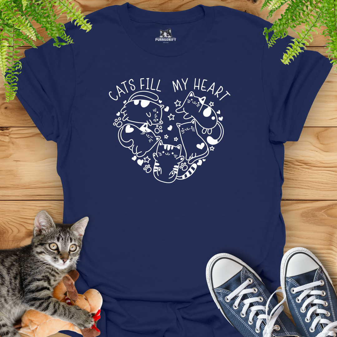 Cats Fill My Heart T-Shirt