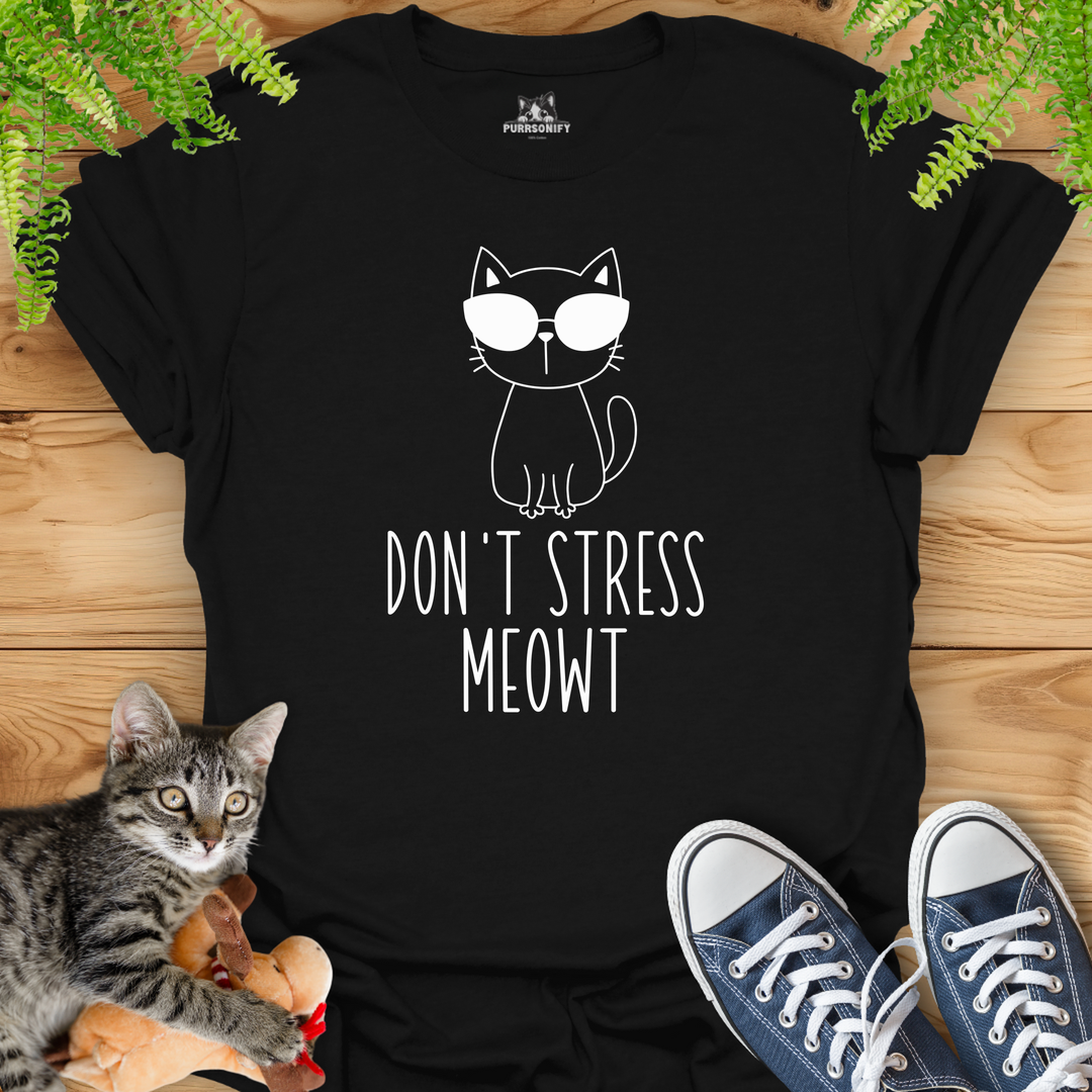 Don't Stress Meowt Cat T-Shirt