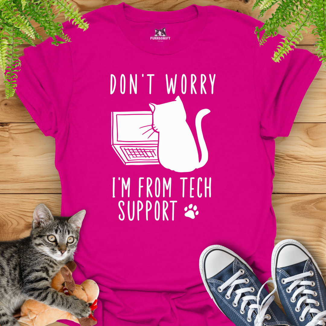 Don't Worry, I'm From Tech Support Cat T-Shirt