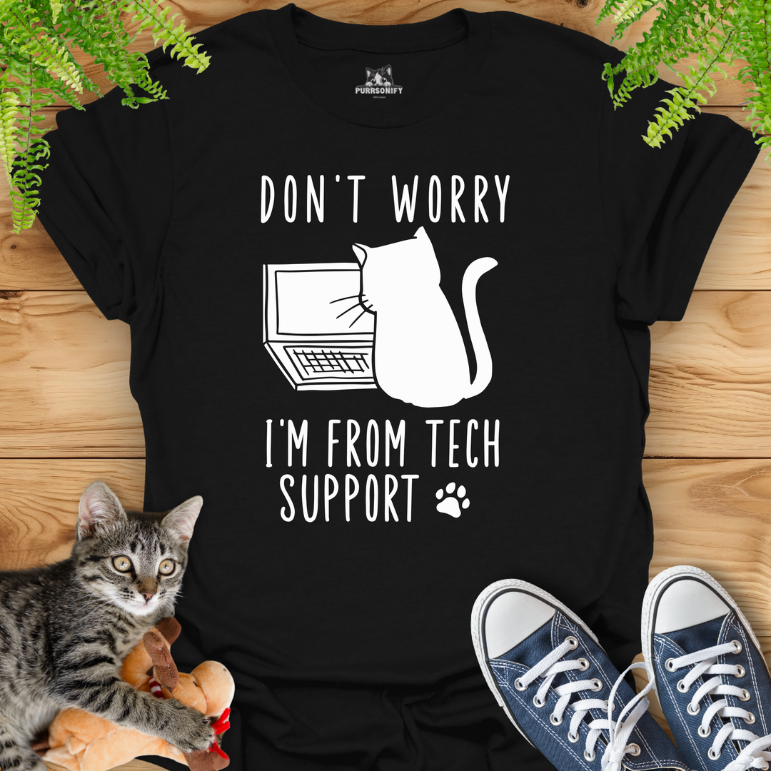 Don't Worry, I'm From Tech Support Cat T-Shirt