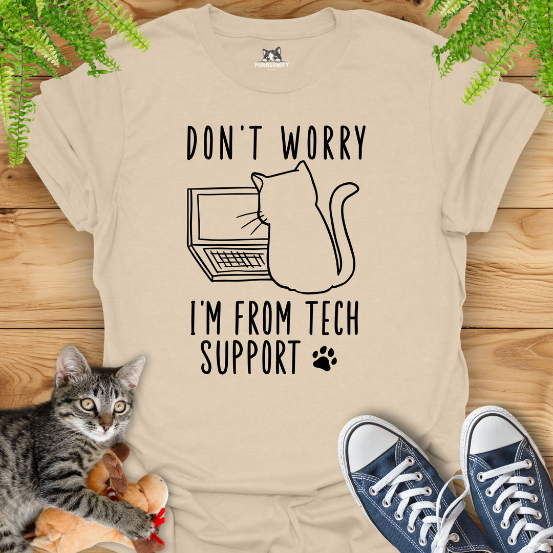 Don't Worry, I'm From Tech Support Cat T-Shirt