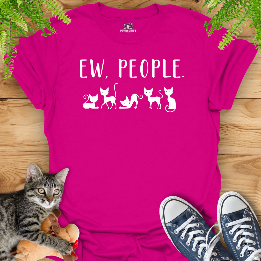 Ew, People. Cat T-Shirt