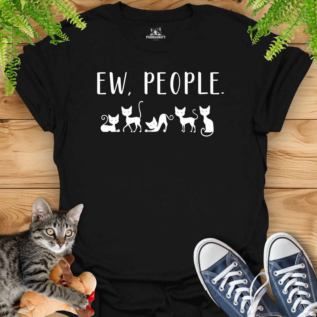 Ew, People. Cat T-Shirt