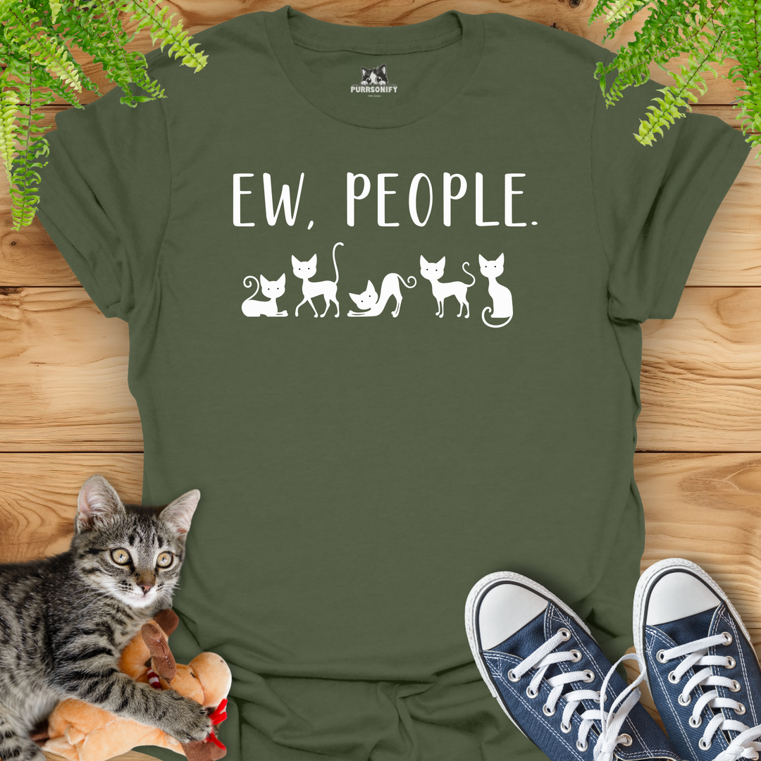 Ew, People. Cat T-Shirt