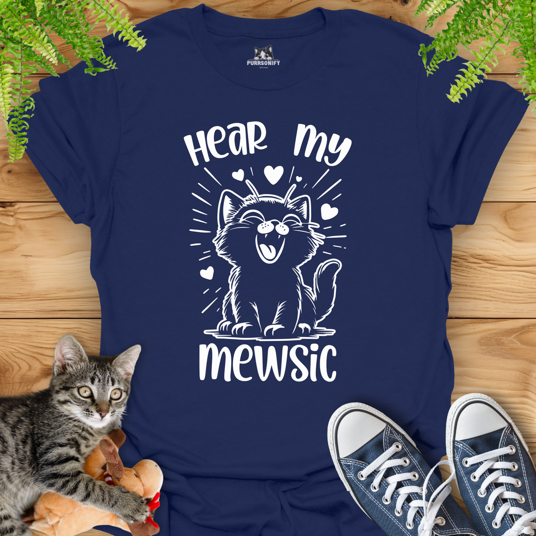 Hear my Mewsic Cat T-Shirt