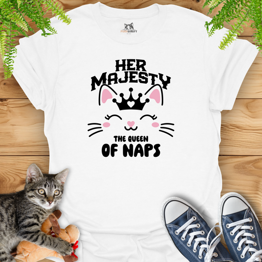 Her Majesty, the Queen of Naps - Cat T-Shirt