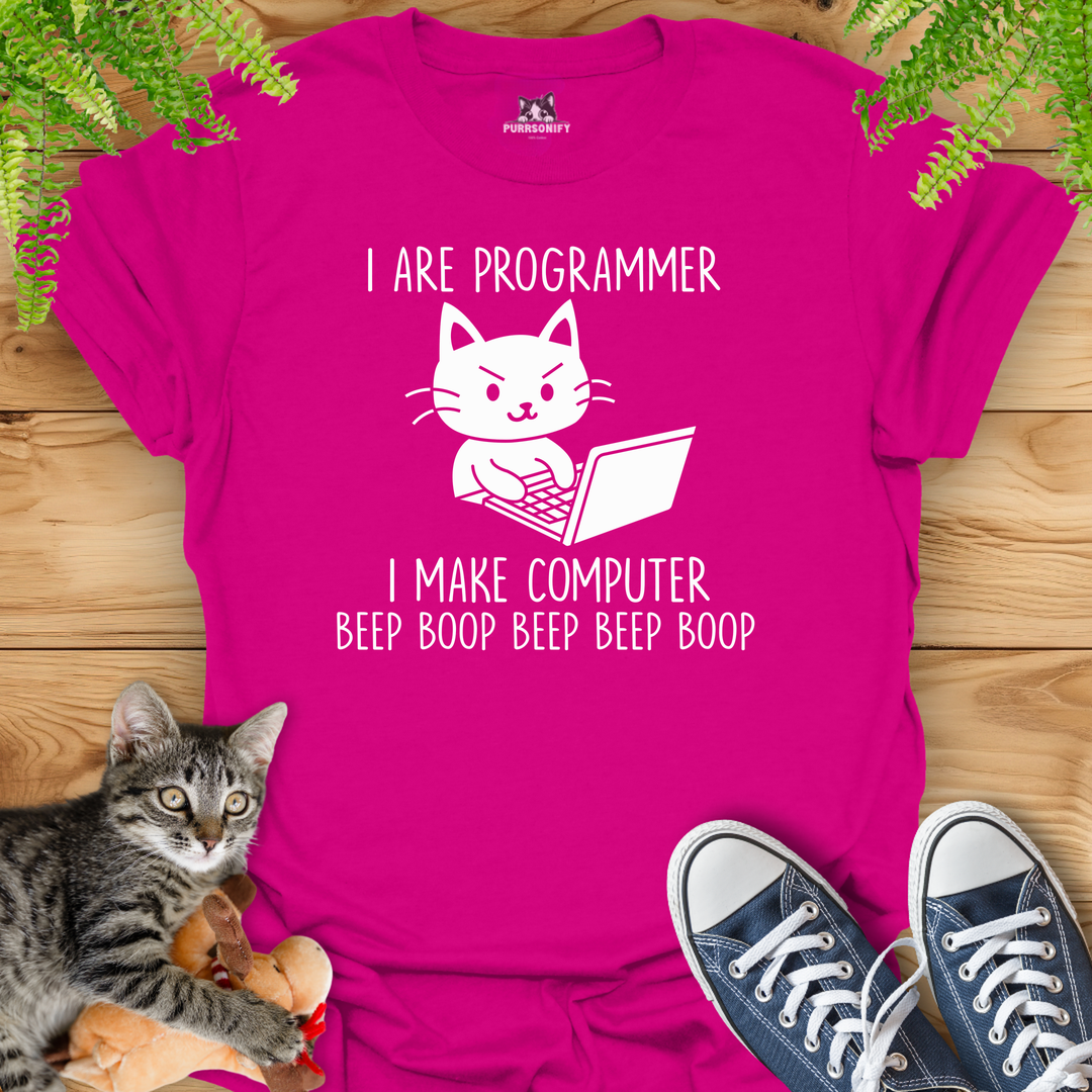 I Are Programmer. I Make Computer Beep Boop Beep Beep Boop. Cat T-Shirt