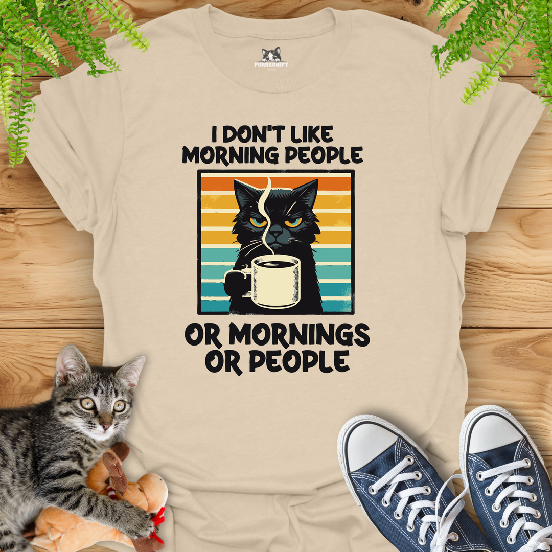 I Don't Like Morning People - Grumpy Coffee Cat T-Shirt