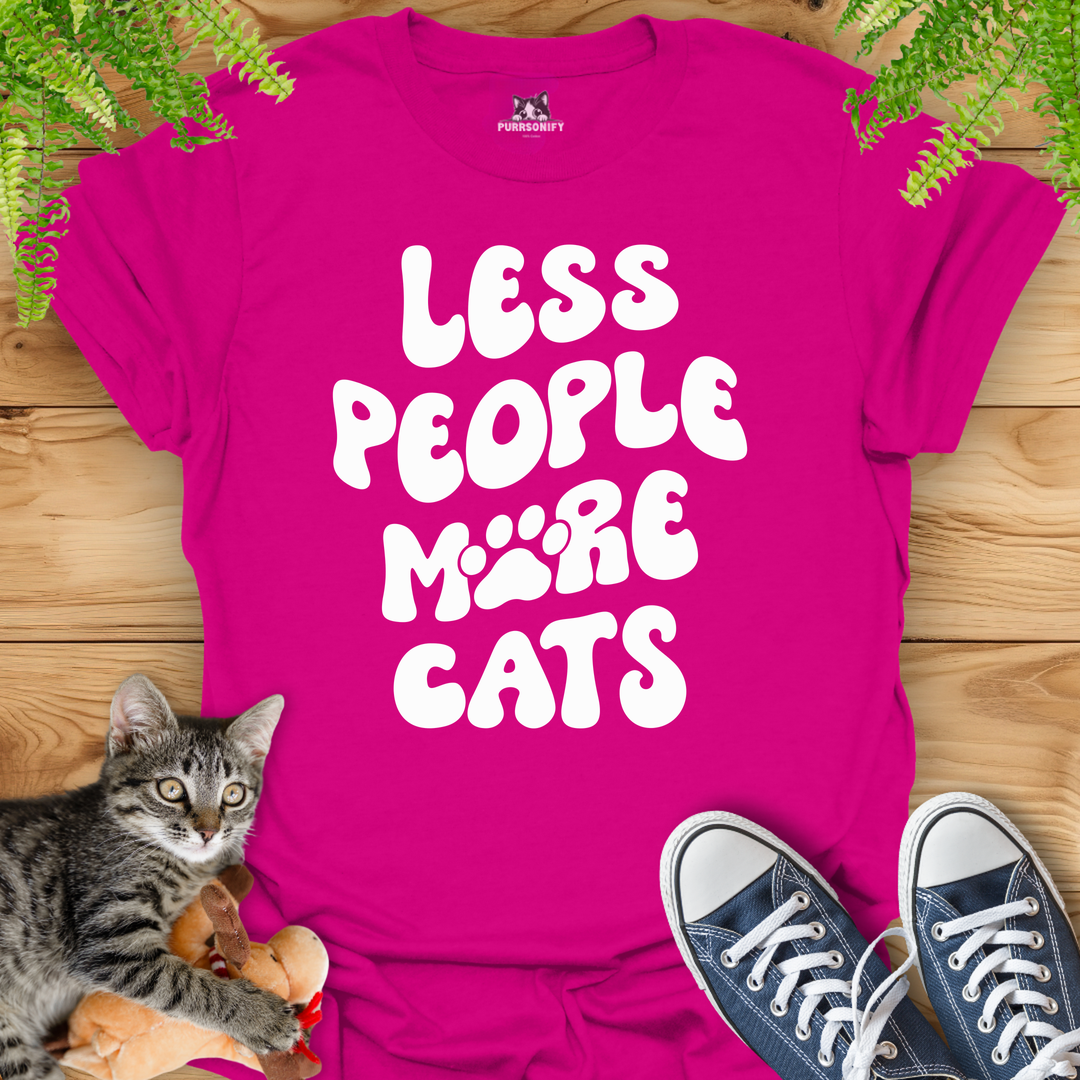 Less People More Cats T-Shirt