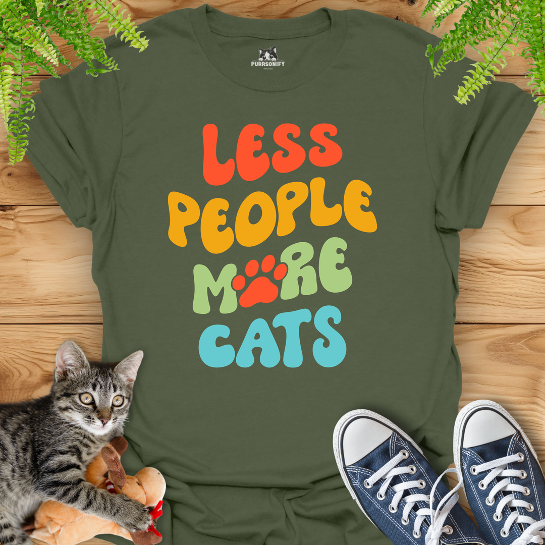 Less People More Cats T-Shirt