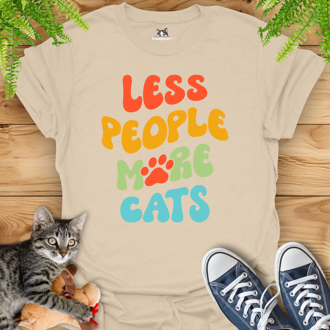 Less People More Cats T-Shirt