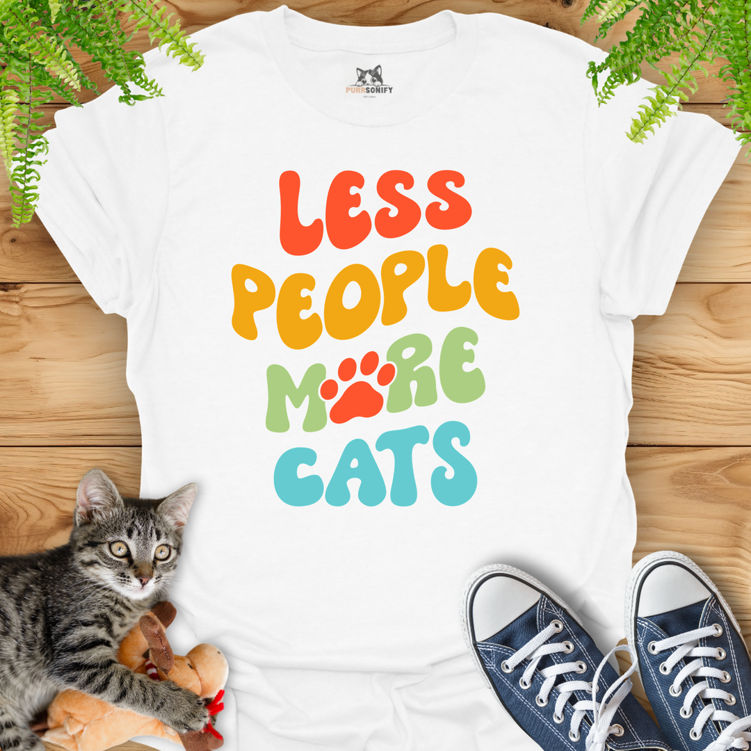 Less People More Cats T-Shirt