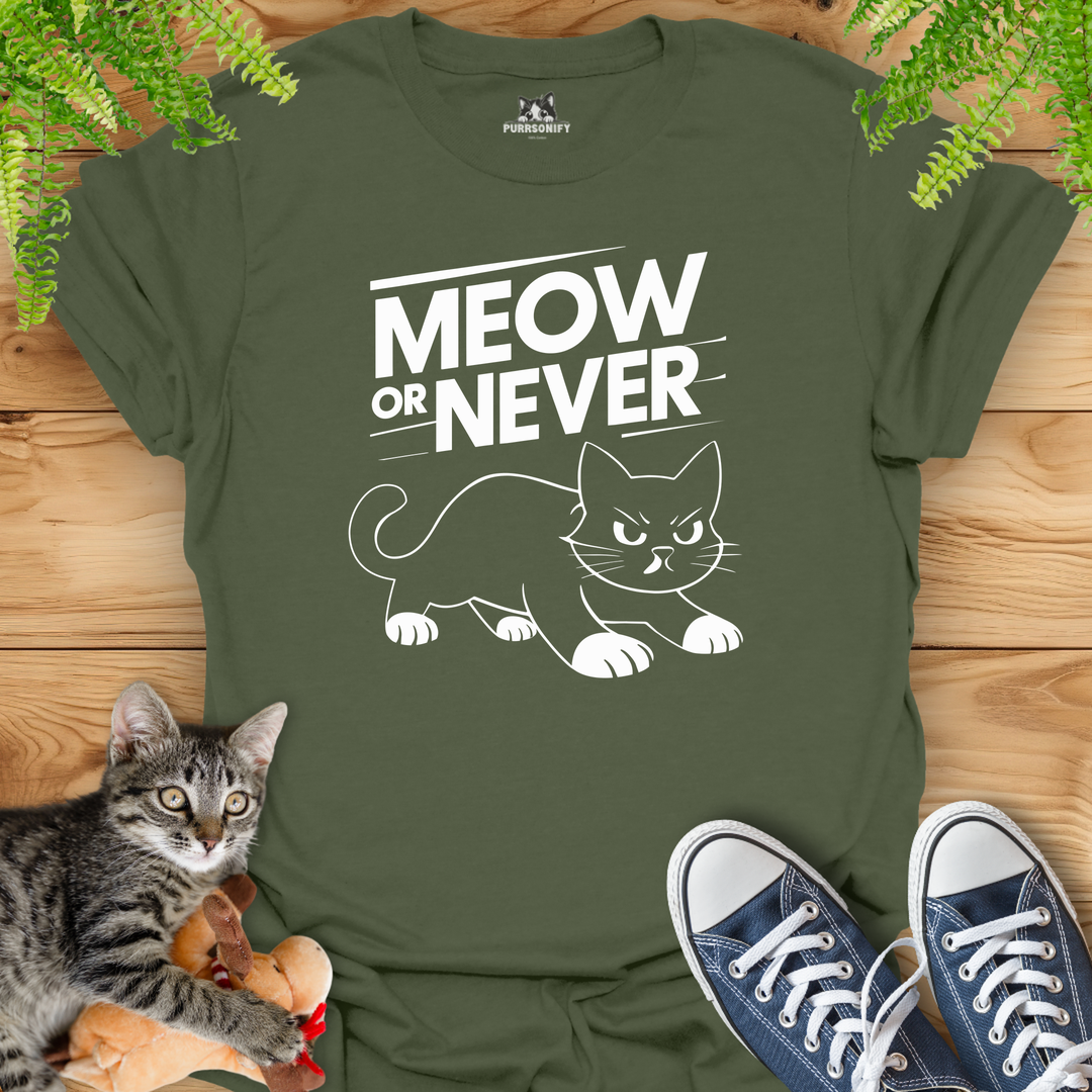 Meow or Never Cat T-Shirt