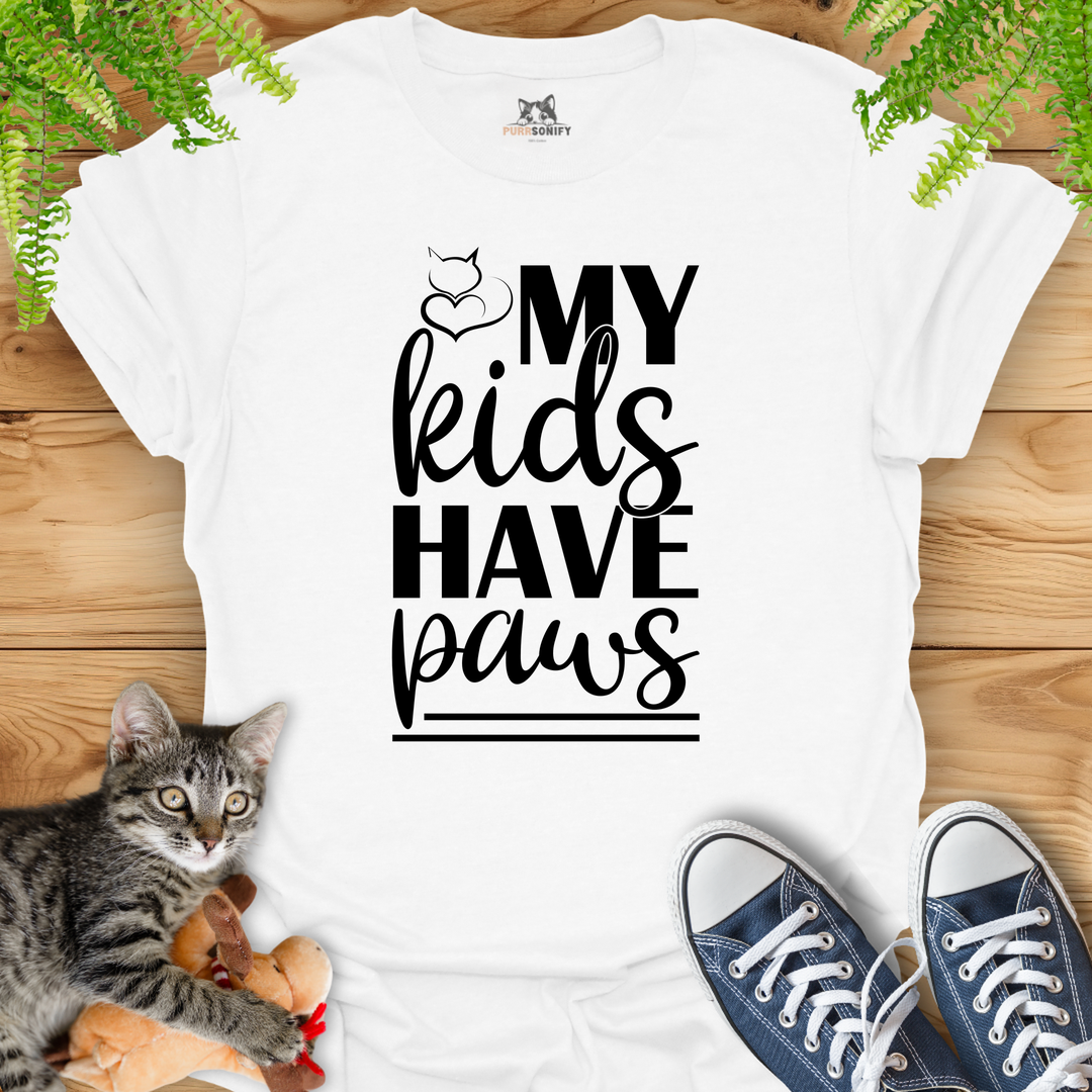 My Kids Have Paws Cat T-Shirt