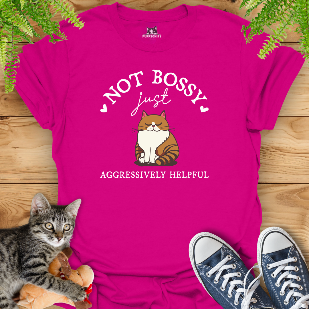 Not Bossy, Just Aggressively Helpful Cat T-Shirt