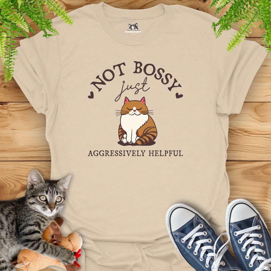 Not Bossy, Just Aggressively Helpful Cat T-Shirt