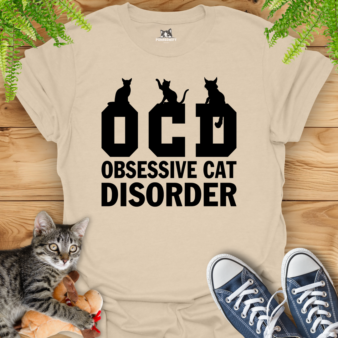 Obsessive Cat Disorder T-Shirt