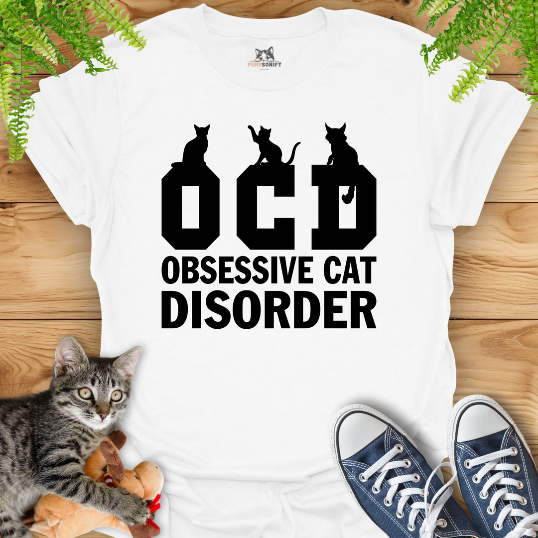 Obsessive Cat Disorder T-Shirt