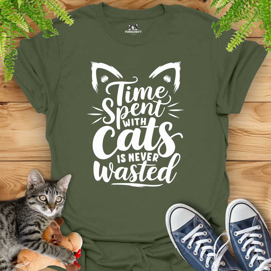 Time Spent with Cats is Never Wasted T-Shirt