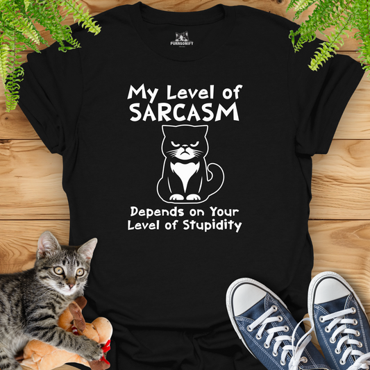 My Level of Sarcasm Depends - Sarcastic Cat T-Shirt