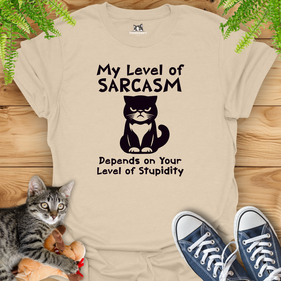 My Level of Sarcasm Depends - Sarcastic Cat T-Shirt