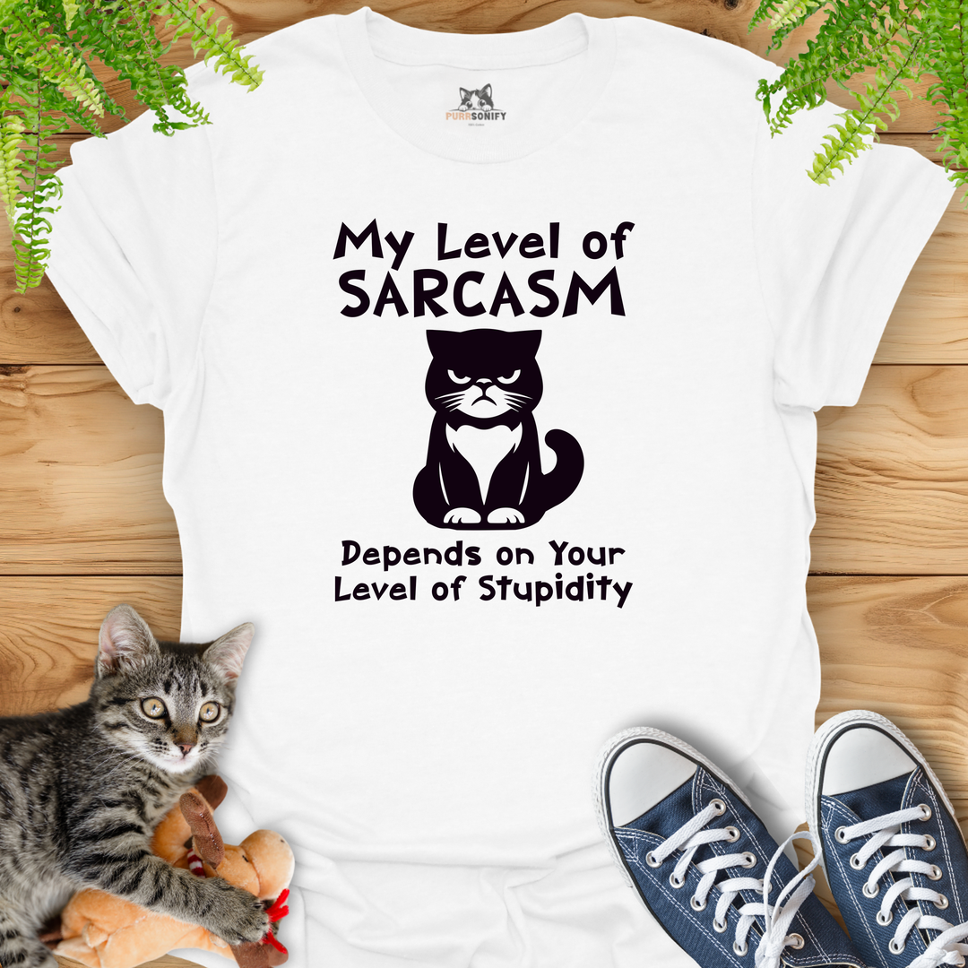 My Level of Sarcasm Depends - Sarcastic Cat T-Shirt