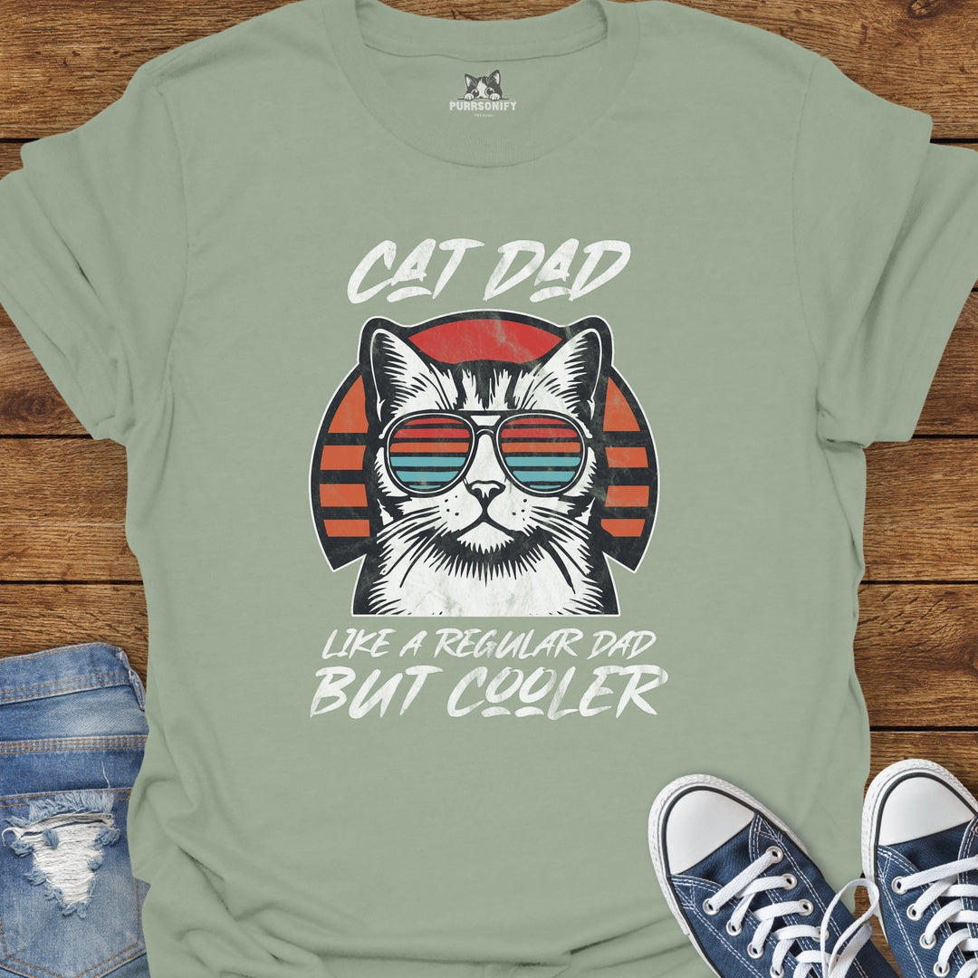 Cat Dad Like a Regular Dad But Cooler T-Shirt