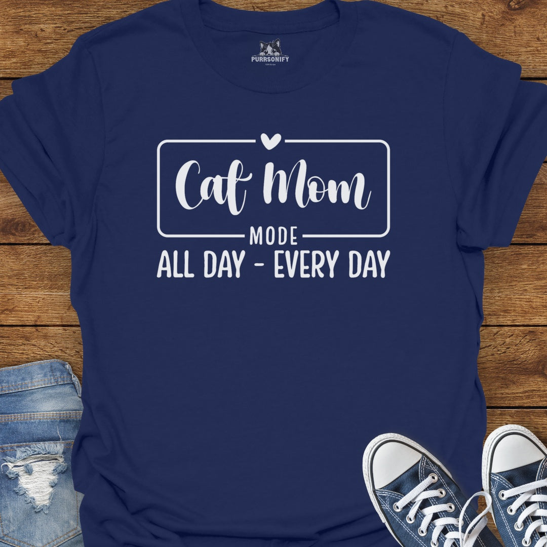Cat Mom Mode T-Shirt