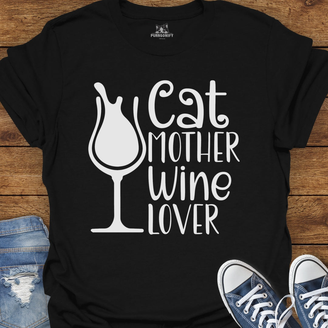 Cat Mother Wine Lover T-Shirt
