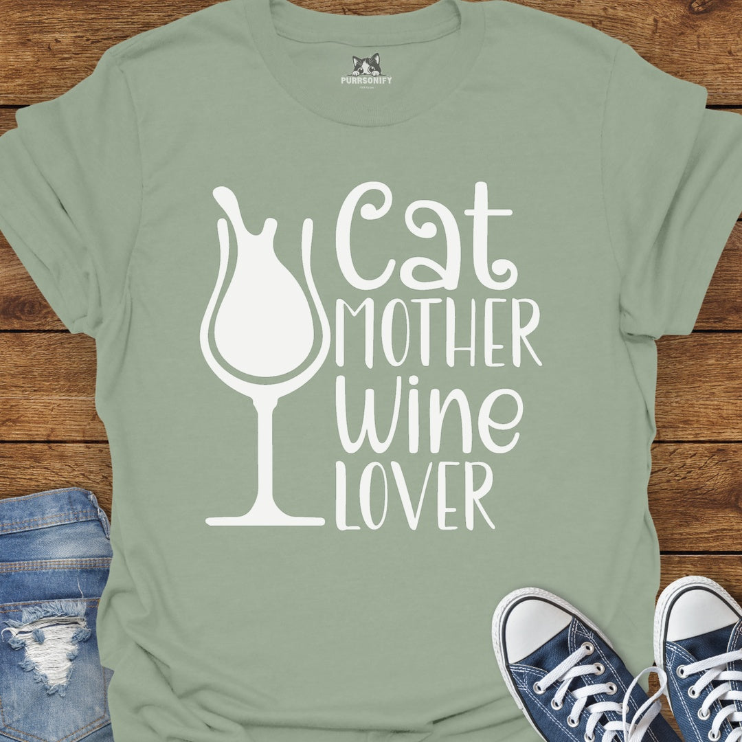 Cat Mother Wine Lover T-Shirt