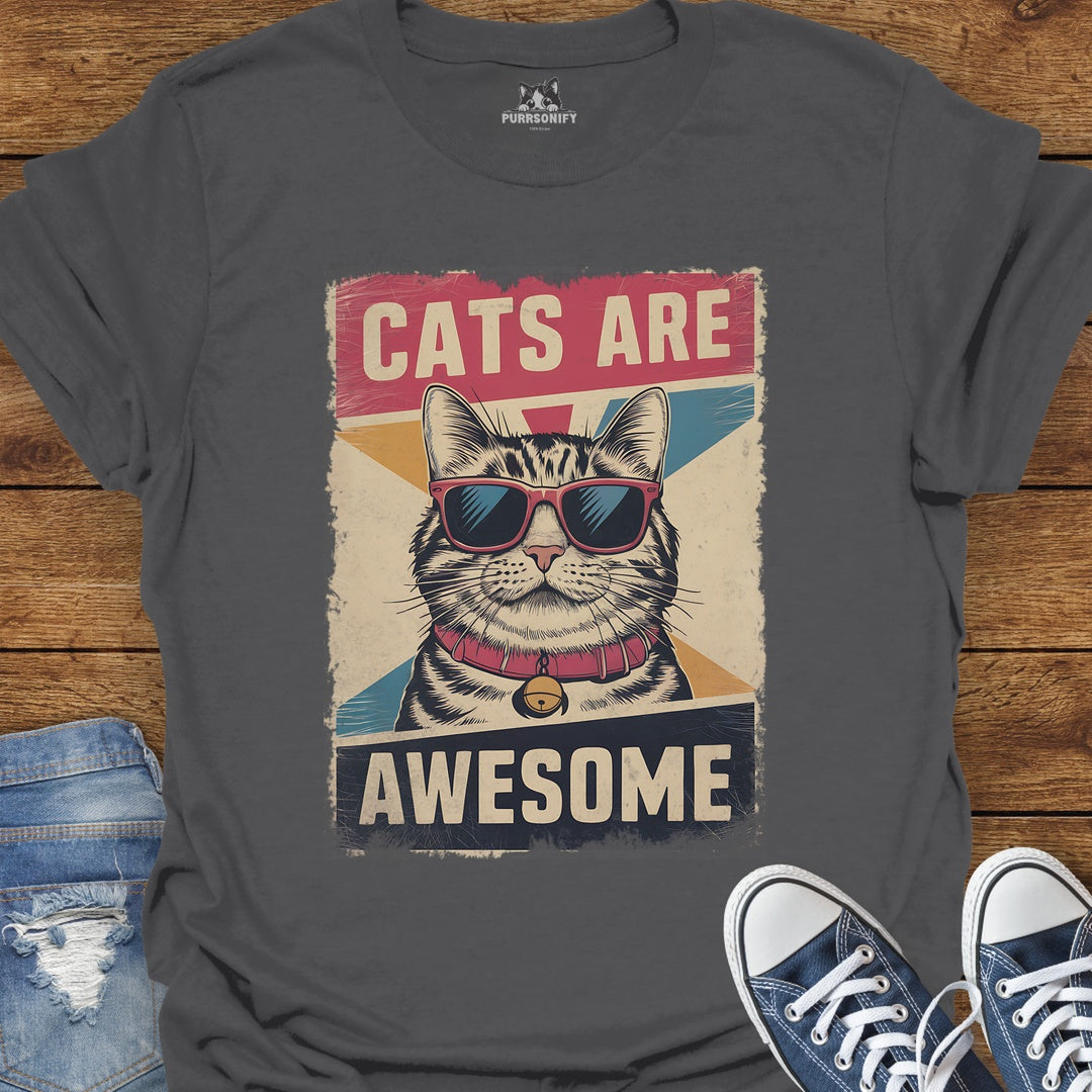 Cats Are Awesome T-Shirt