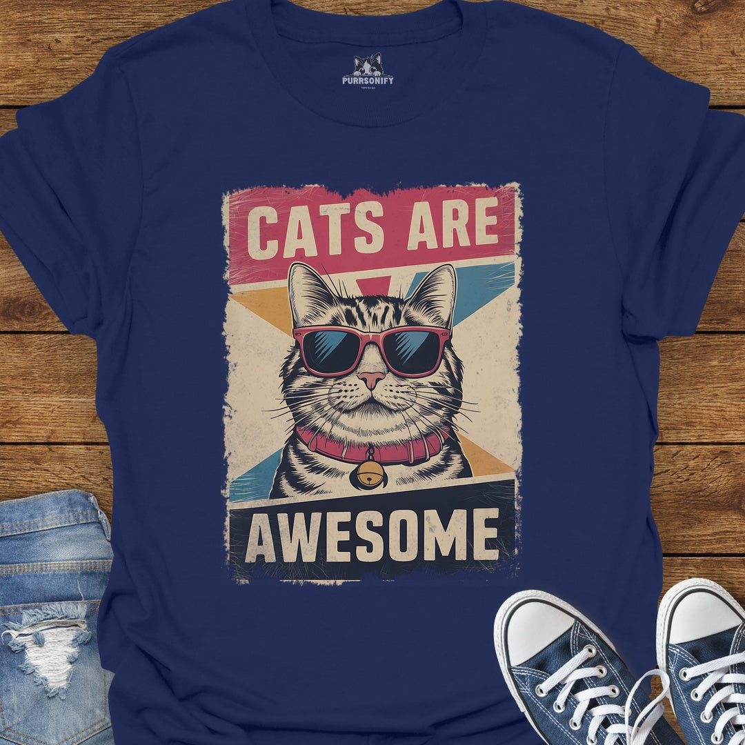 Cats Are Awesome T-Shirt