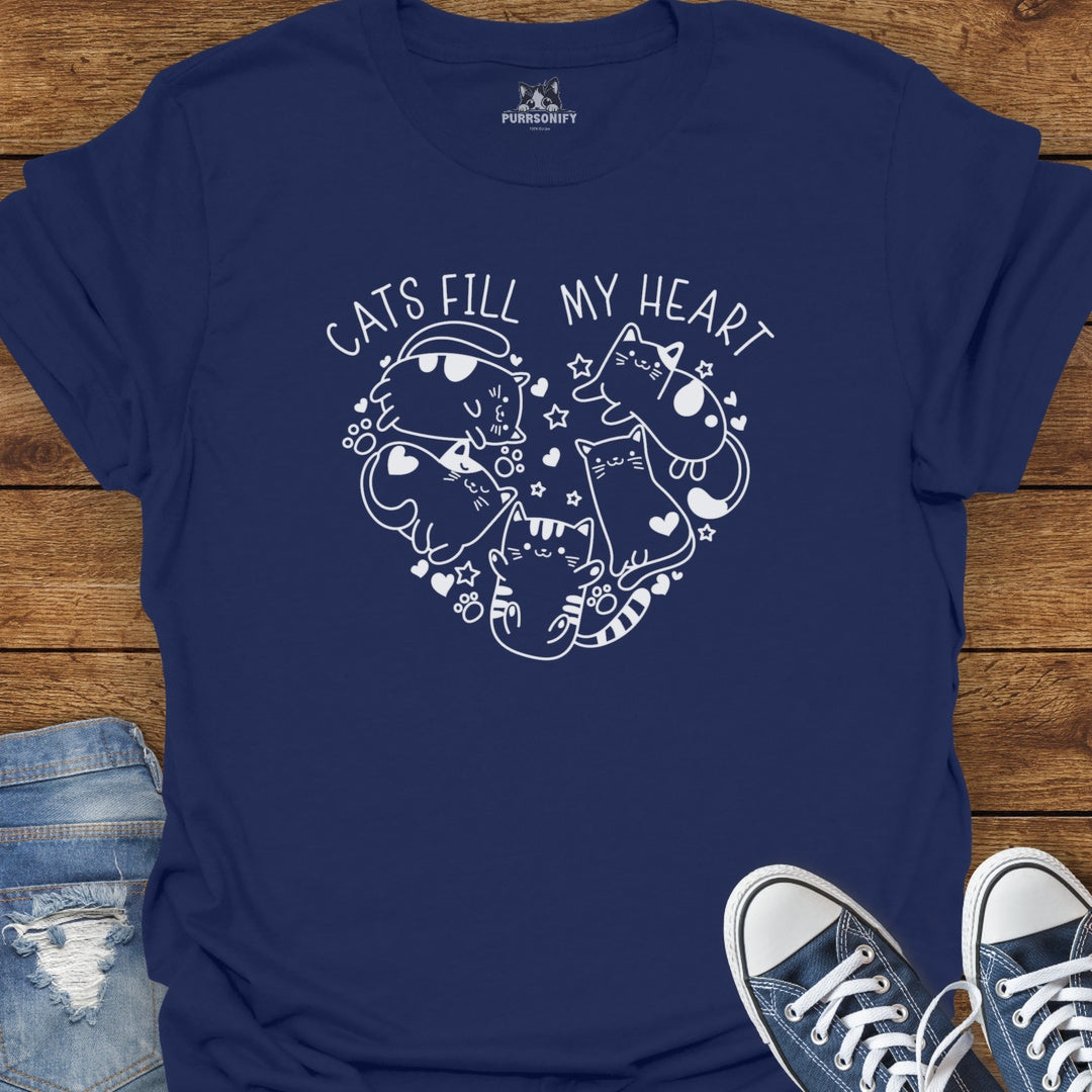 Cats Fill My Heart T-Shirt