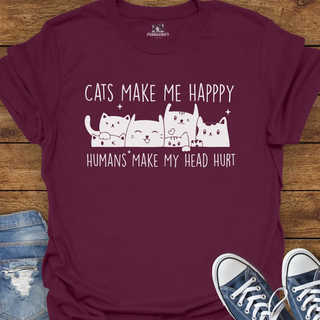 Cats Make Me Happy Humans Make My Head Hurt T-Shirt