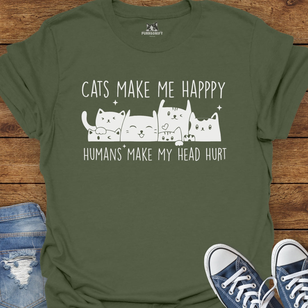 Cats Make Me Happy Humans Make My Head Hurt T-Shirt