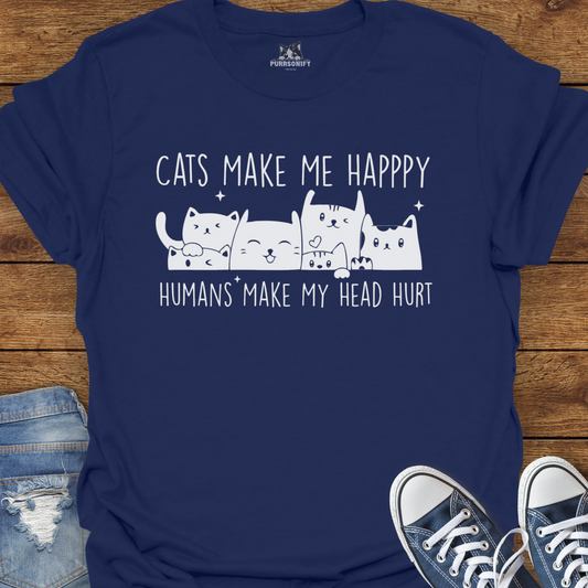 Cats Make Me Happy Humans Make My Head Hurt T-Shirt